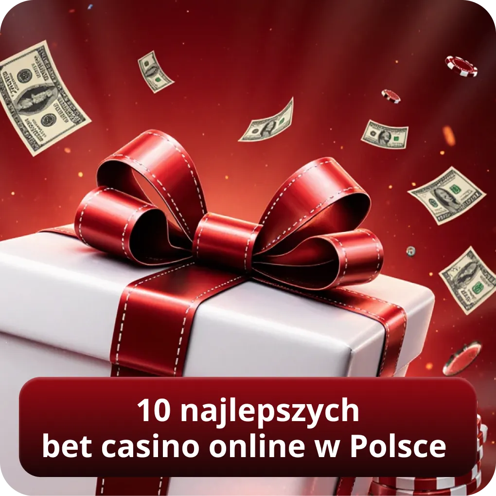 10 najlepszych kasyn bet casino online w Polsce